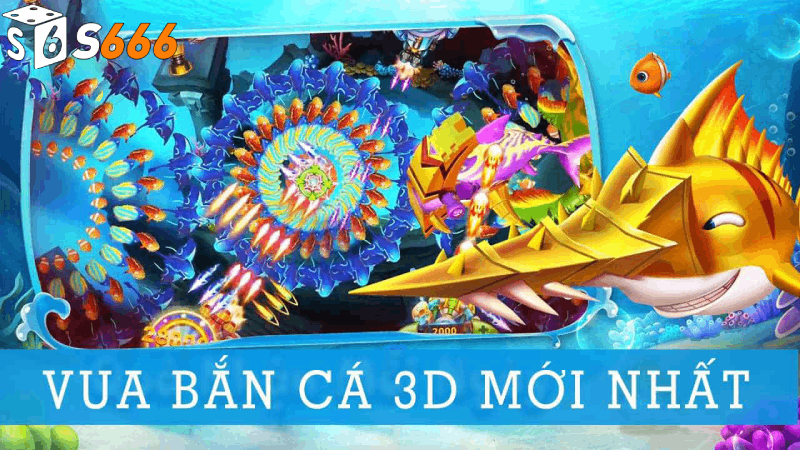 Vì sao bắn cá 3D S666 lại hút hàng ngàn người chơi